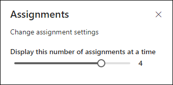 Choosing how many assignments to display.