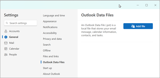 In settings, select General, Outlook Data Files, and then select Add file.