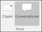 Select either classic or conversational view.