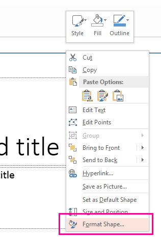 On the right-click menu, click Format Shape.