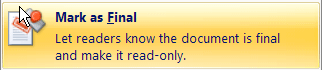 Select the Mark as Final command to make a document read-only