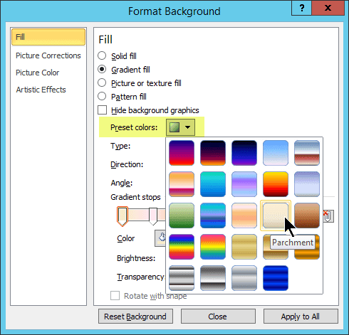 To use a preset gradient, select Preset Colors, and then select an option.