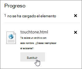 Upload cuadro de diálogo con el botón Reemplazar resaltado
