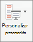 Haga clic en Presentación personalizada.