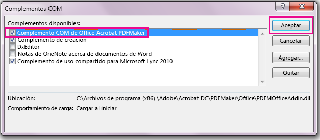 Seleccione la casilla de verificación para el complemento de Acrobat PDFMaker Office COM y haga clic en Aceptar.
