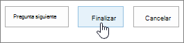 Cuadro de diálogo Siguiente pregunta con el botón Finalizar resaltado