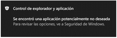 Una notificación de control de aplicaciones y explorador que indica al cliente que se ha encontrado una aplicación potencialmente no deseada.
