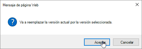 Cuadro de diálogo Confirmación de restauración de versión con Aceptar seleccionado