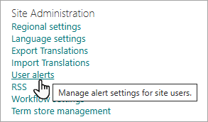 Captura de pantalla que muestra dónde encontrar la configuración de alertas para todos los usuarios del sitio.