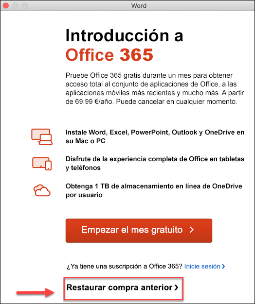 Restaurar la compra anterior para Office para Mac - Soporte técnico de  Microsoft