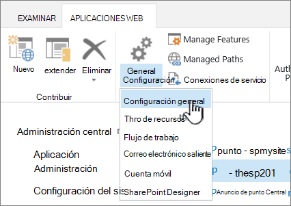 Sección Administrar de la cinta con la opción Configuración general seleccionada