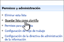 Haga clic en Guardar plantilla de sitio en la columna permisos y administración