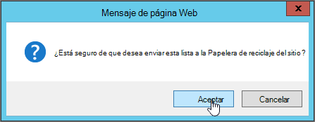 Cuadro de diálogo Confirmación de eliminación de lista con Aceptar resaltado
