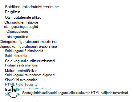 Kuvatõmmis saidikogumi administreerimise suvanditest koos HTML-väljaturbe sättega.