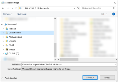 CSV-näidisfaili allalaadimisel salvestage see arvutisse CSV-laiendiga failina.
