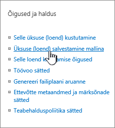 Menüü Sätted jaotis Õiguste haldus