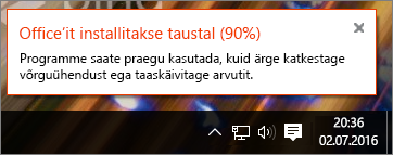 Dialoogiboks, kus on näha 90% juures hangunud Office’i installimine.