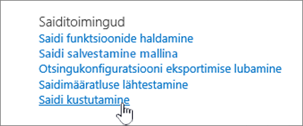 Saidisätete menüü, kus on esile tõstetud valik Kustuta see sait