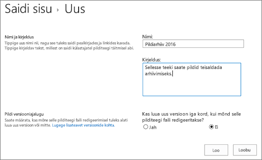 Nime ja kirjelduse lisamine ning soovi korral ka versioonimine