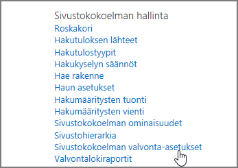 Sivustokokoelman ominaisuudet valittu asetusten Sivustokokoelman hallinta -valikosta