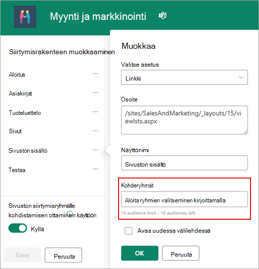 Muokkaa-valintaikkunaa käytetään kohderyhmien lisäämiseen.