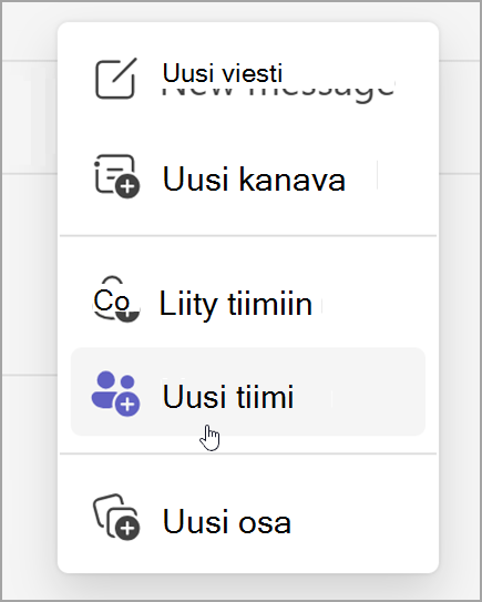 Näyttökuva uuden tiimin luontivaihtoehdosta. Se tulee näkyviin, kun olet valinnut uudet kohteet -vaihtoehdon.