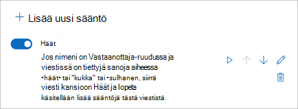 Poista sääntö käytöstä tai ota se käyttöön vaihtopainikkeella.