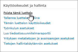 Poista tämä luettelo Käyttöoikeudet ja hallinta -osassa