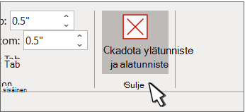 Kuva, jossa näkyy Sulje ylä- ja alatunniste -asetukset