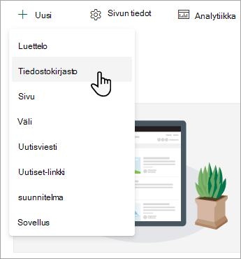 Jos haluat luoda uuden tiedostokirjaston, valitse Uusi ja valitse sitten Tiedostokirjasto.