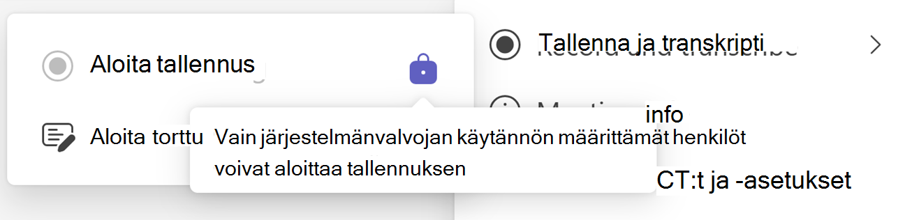 Näyttökuva Teamsin Aloita tallennus -painikkeesta, jossa on Lukitus-kuvake ja työkaluvihje