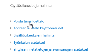 Luettelon asetusvalintaikkuna, jossa Poista luettelo on korostettuna