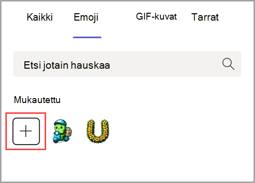 Lisää mukautettu emoji valitsemalla plusmerkki.