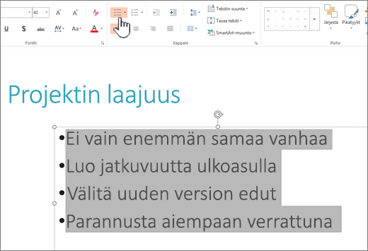 Valittu teksti, jossa on luettelomerkit käytössä