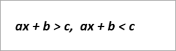 esimerkkikaavat luetaan: ax+b>c, ax+b<c