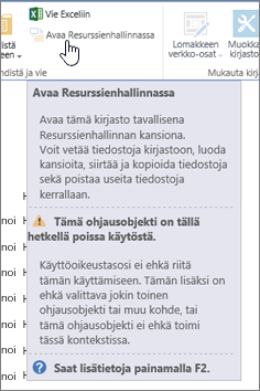 Avaa Resurssienhallinnassa -vaihtoehto valittu, mutta ei käytössä.