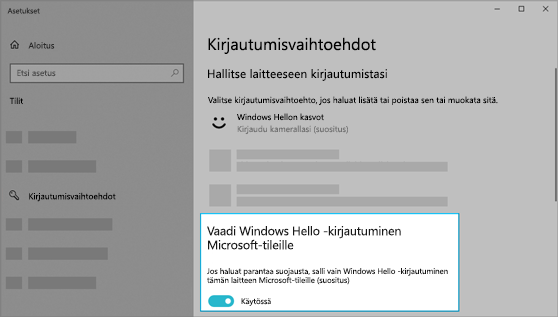Mahdollisuus käyttää Windows Hello -toimintoa, kun kirjaudut Microsoft-tiliin, on käytössä.