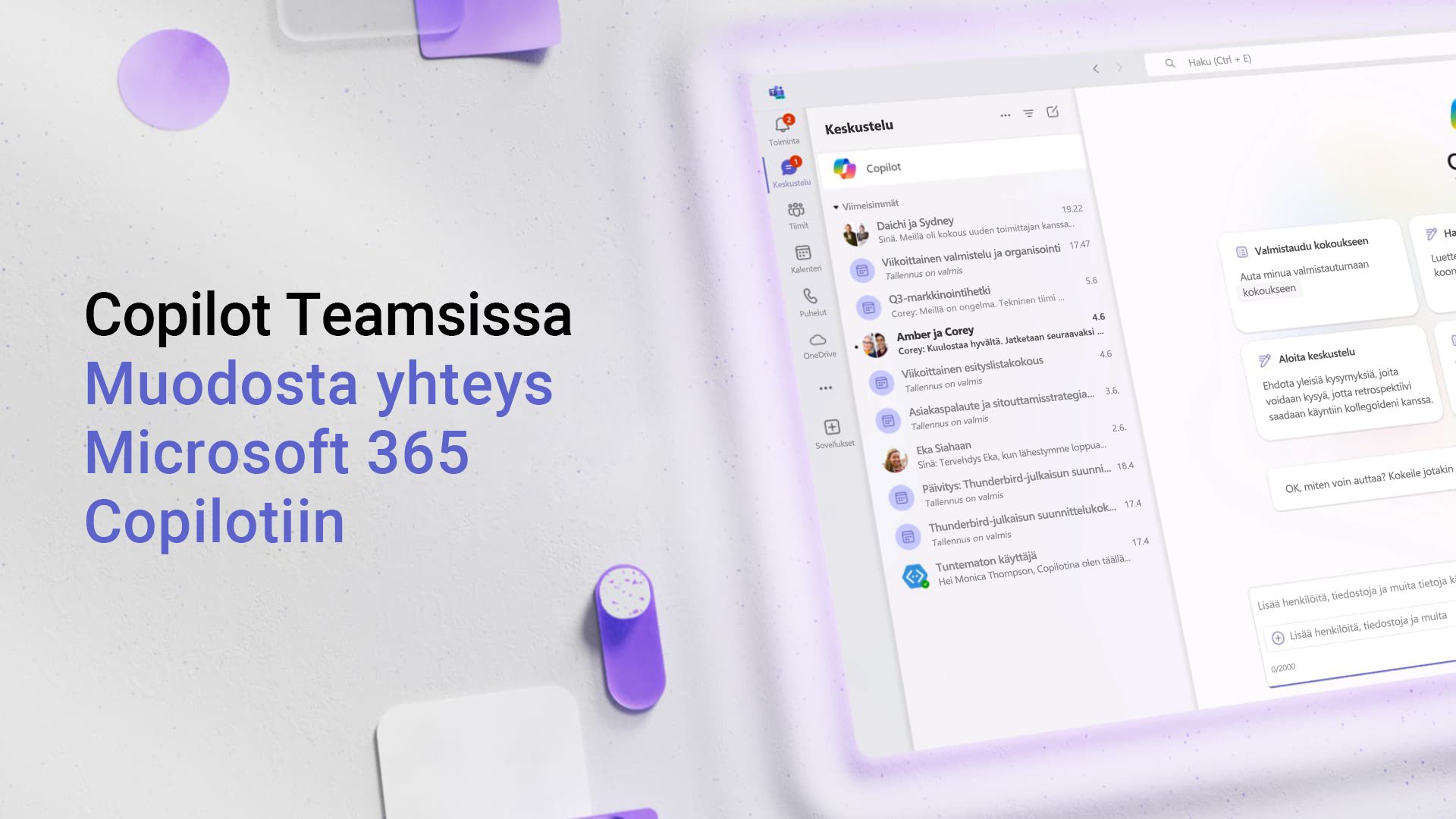 Video: pidä yhteyttä Microsoft 365 Copilotilla