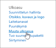 Sivuston asetukset Ulkoasu-osa, jossa Muuta ulkoasua näkyy korostettuna