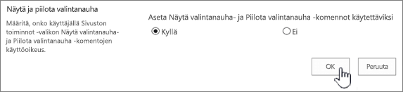 Näytä Piilota valinta nauha-vaihto ehto, jossa OK on valittuna