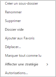 Menu contextuel, ou menu de raccourcis, qui s’affiche lorsque vous cliquez avec le bouton droit sur un dossier personnel