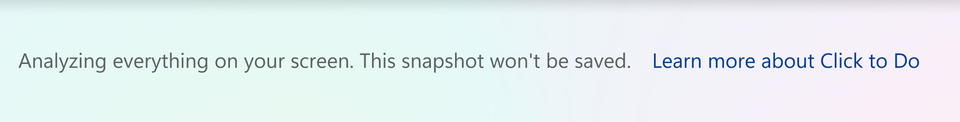 Capture d’écran du texte en bas de la fenêtre Retrouver alors que Click to Do est actif, indiquant que le instantané ne sera pas enregistré