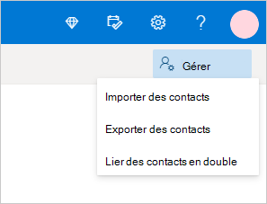 Menu Gérer les contacts dans Outlook.com