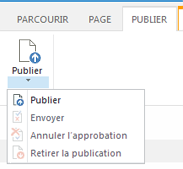 Capture d’écran de l’onglet Publier qui contient des boutons pour la publication, l’annulation de la publication et l’envoi de pages de publication pour approbation