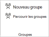 Dans le ruban, sélectionnez Parcourir Groupes