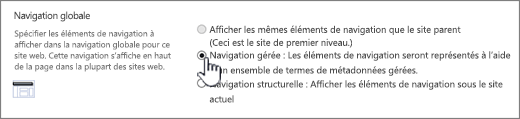 Paramètres de navigation globale avec la navigation gérée sélectionnée