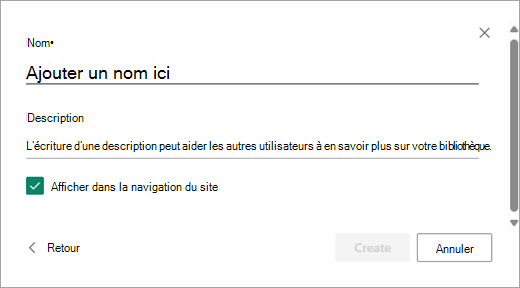 Utilisez la boîte de dialogue Ajouter un nom pour donner un nom à votre nouvelle bibliothèque.