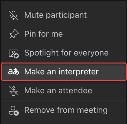 Capture d’écran de l’option permettant de faire du participant un interpréteur pendant une réunion Teams.