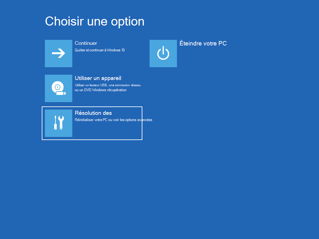 Affiche l’écran « Choisir une option », avec l’option « Résoudre les problèmes » sélectionnée.