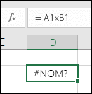 Erreur #NOM? lors de l’utilisation de x au lieu de * avec des références de cellules dans le cas d’une multiplication